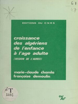 cover image of Croissance des algériens de l'enfance à l'âge adulte, région de l'Aurès